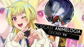 Podcast (PL) AnimeLogia94 – Sezon Wiosna 2026, zasada trzech odcinków i Feministyczny Shinden